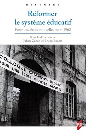 Reformer Le Systeme Educatif ; Pour Une Ecole Nouvelle ; Mars 1968 