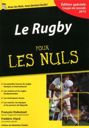 Le Rugby Pour Les Nuls ; Edition Speciale Coupe Du Monde 2015 