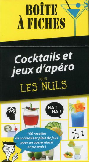 Boite A Fiches ; Cocktails Et Jeux D'apero Pour Les Nuls (3e Edition) 