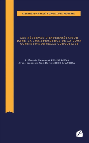 Les Reserves D'interpretation Dans La Jurisprudence De La Cour Constitutionnelle Congolaise 