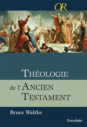 Theologie De L'ancien Testament 