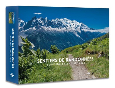 Sentiers De Randonnees : L'agenda-calendrier (edition 2024) 