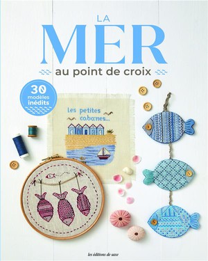 La Mer Au Point De Croix : 30 Modeles Inedits 