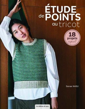 Etude De Points Au Tricot : 18 Projets Expert 