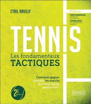Tennis : Les Fondamentaux Tactiques 