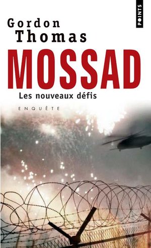 Mossad ; Les Nouveaux Defis 