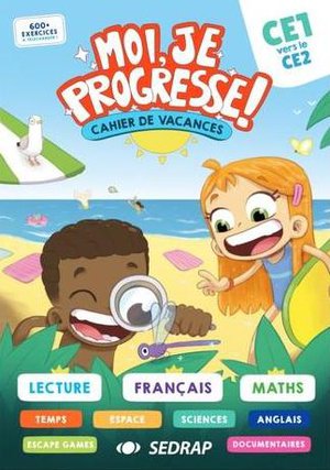 Moi, Je Progresse ! : Ce1 Vers Ce2 ; Cahier De Vacances 