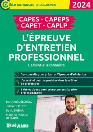 L'epreuve D'entretien Professionnel : Capes, Capeps, Capet, Caplp (edition 2024) 