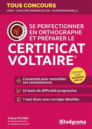 Se Perfectionner En Orthographe Et Preparer Le Certificat Voltaire : En Partenariat 