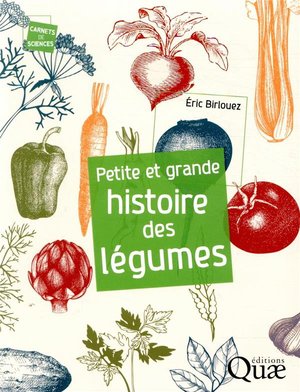 Petite Et Grande Histoire Des Legumes 