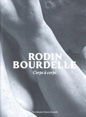 Rodin / Bourdelle 