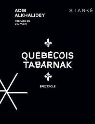 Quebecois Tabarnak 