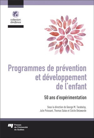 Programmes De Prevention Et Developpement De L'enfant ; 50 Ans D'experimentation 