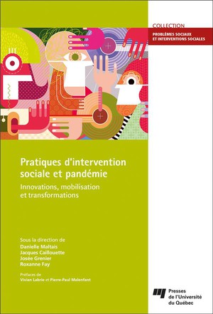 Pratiques D'intervention Sociale Et Pandemie : Innovations, Mobilisation Et Transformations 