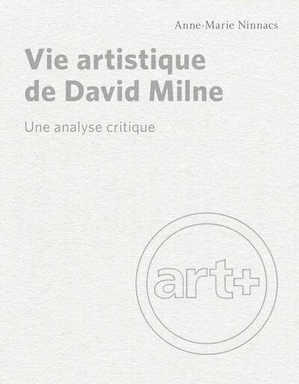 Vie Artistique De David Milne : Une Analyse Critique 