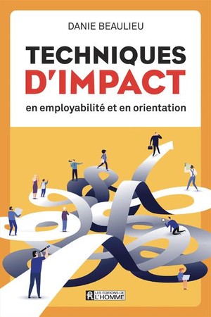 Techniques D'impact En Employabilite Et En Orientation 