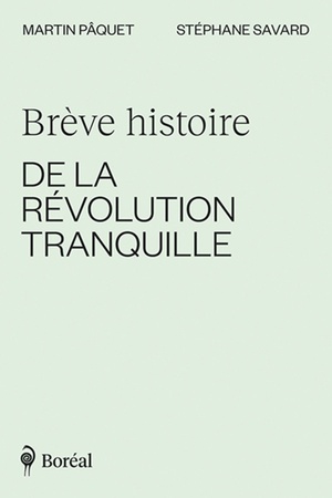 Breve Histoire De La Revolution Tranquille 
