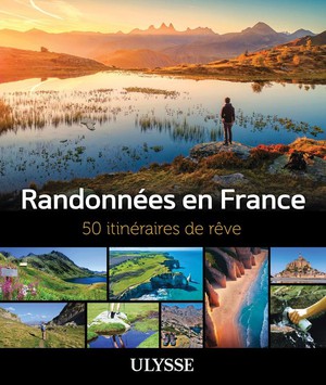 50 Itineraires De Reve : Randonnees En France 