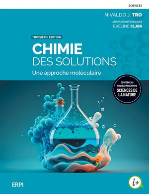 Chimie Des Solutions : Une Approche Moleculaire (3e Edition) 