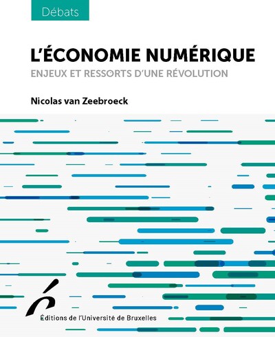 L'economie Numerique : Enjeux Et Ressorts D'une Revolution ? 