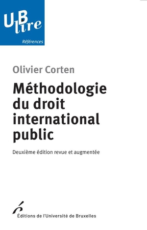 Methodologie Du Droit International Public (2e Edition) 