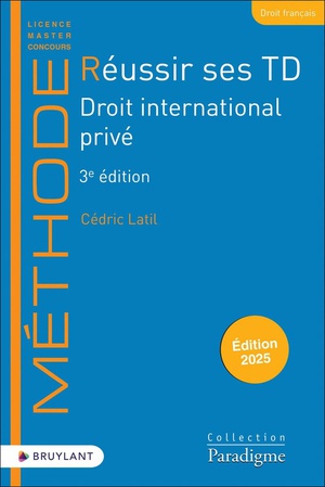 Reussir Ses Td : Droit International Prive (edition 2025) 