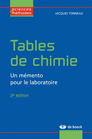 Tables De Chimie ; Un Memento Pour Le Laboratoire (2e Edition) 