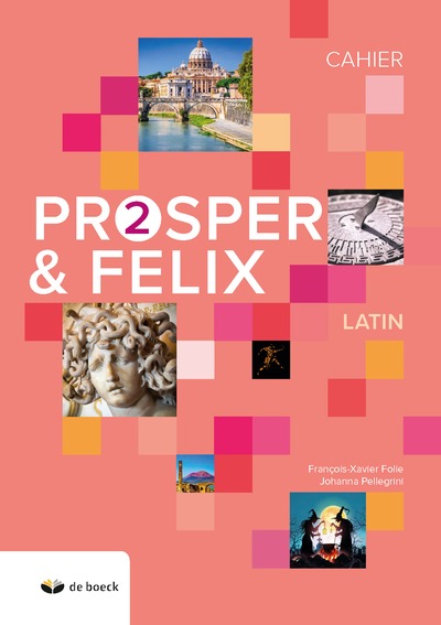 Prosper Et Felix 2 - Cahier D'exercices (n.e.2018) 