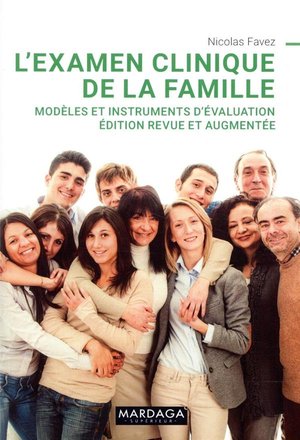L'examen Clinique De La Famille ; Modeles Et Instruments D'evaluation 