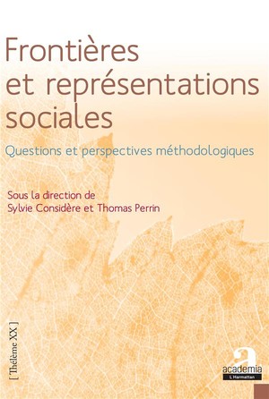 Frontieres Et Representations Sociales ; Questions Et Perspectives Methodologiques 