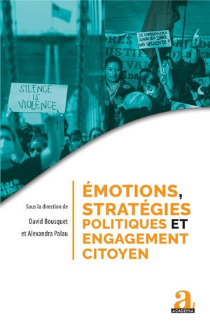 Emotions, Strategies Politiques Et Engagement Citoyen 
