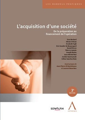 L'acquisition D'une Societe : De La Preparation Au Financement De L'operation (3e Edition) 