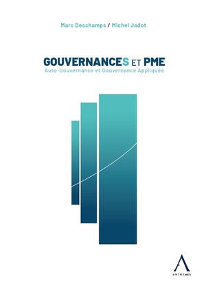 Gouvernances Et Pme : Auto-gouvernance Et Gouvernance Appliquee 