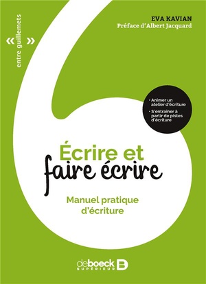 Ecrire Et Faire Ecrire ; Manuel Pratique D'ecriture (3e Edition) 