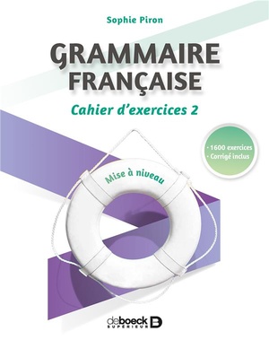 Grammaire Francaise ; Cahiers D'exercices 2 