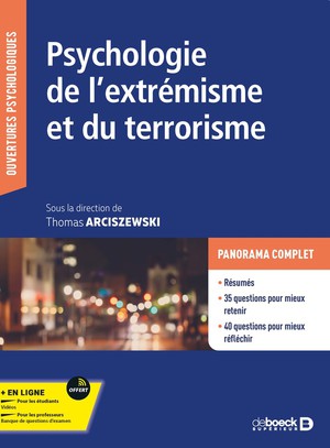 Psychologie De L'extremisme Et Du Terrorisme : Theories, Modeles Et Interventions 