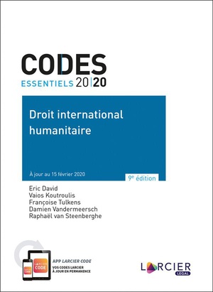 Codes Essentiels : Code De Droit International Humanitaire (edition 2020) 