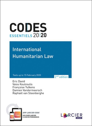 Codes Essentiels : International Humanitarian Law Code (edition 2020) 