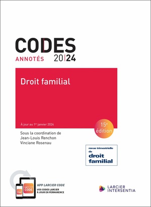 Codes Annotes : Droit Familial : A Jour Au 1er Janvier 2024 (edition 2024) 