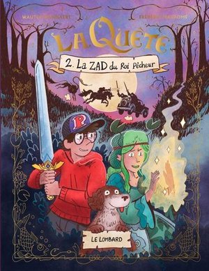 La Quete Tome 2 : La Zad Du Roi Pecheur 