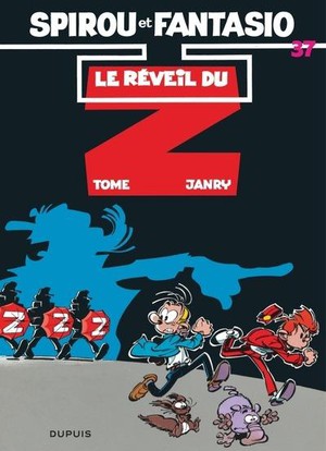 Spirou Et Fantasio Tome 37 : Le Reveil Du Z 