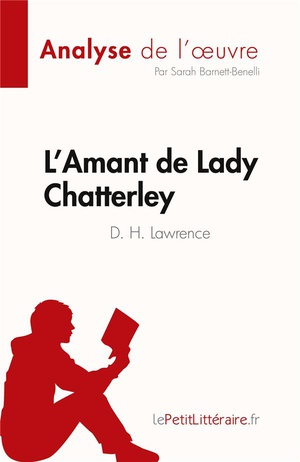 L'amant De Lady Chatterley : De D. H. Lawrence 