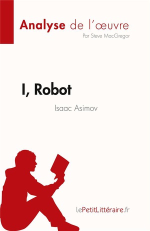 I, Robot : De Isaac Asimov 
