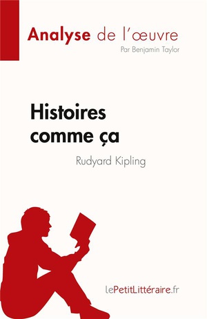 Histoires Comme Ca : De Rudyard Kipling 