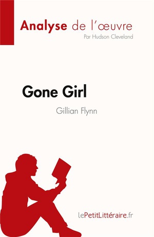 Gone Girl : De Gillian Flynn 