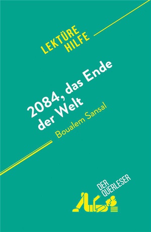 2084, Das Ende Der Welt : Von Boualem Sansal 