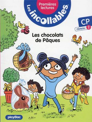 Les Incollables ; Premieres Lectures Tome 12 : Les Chocolats De Paques 