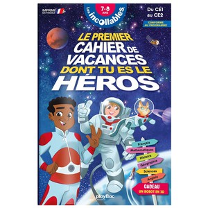 Les Incollables : Le Premier Cahier De Vacances Dont Tu Es Le Heros ; Ce1-ce2 ; Espace 
