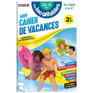Les Incollables : Mon Cahier De Vacances ; Du Cm2 A La 6e 