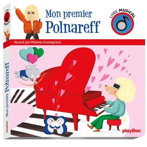 Mon Premier Polnareff : Livre Musical 